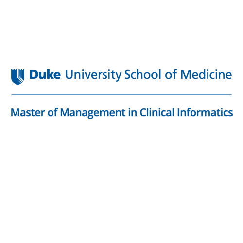Duke University of Medicine, Master of Management in Clinical Informatics